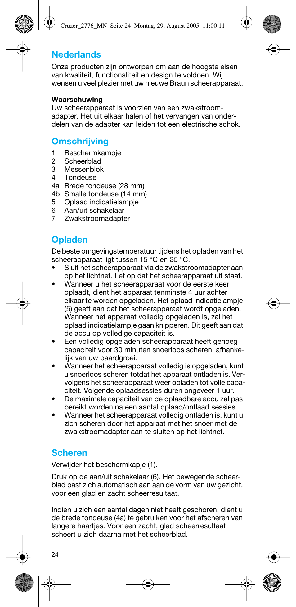 Nederlands, Omschrijving, Opladen | Scheren | Braun 2776 CruZer2 User Manual | Page 23 / 59