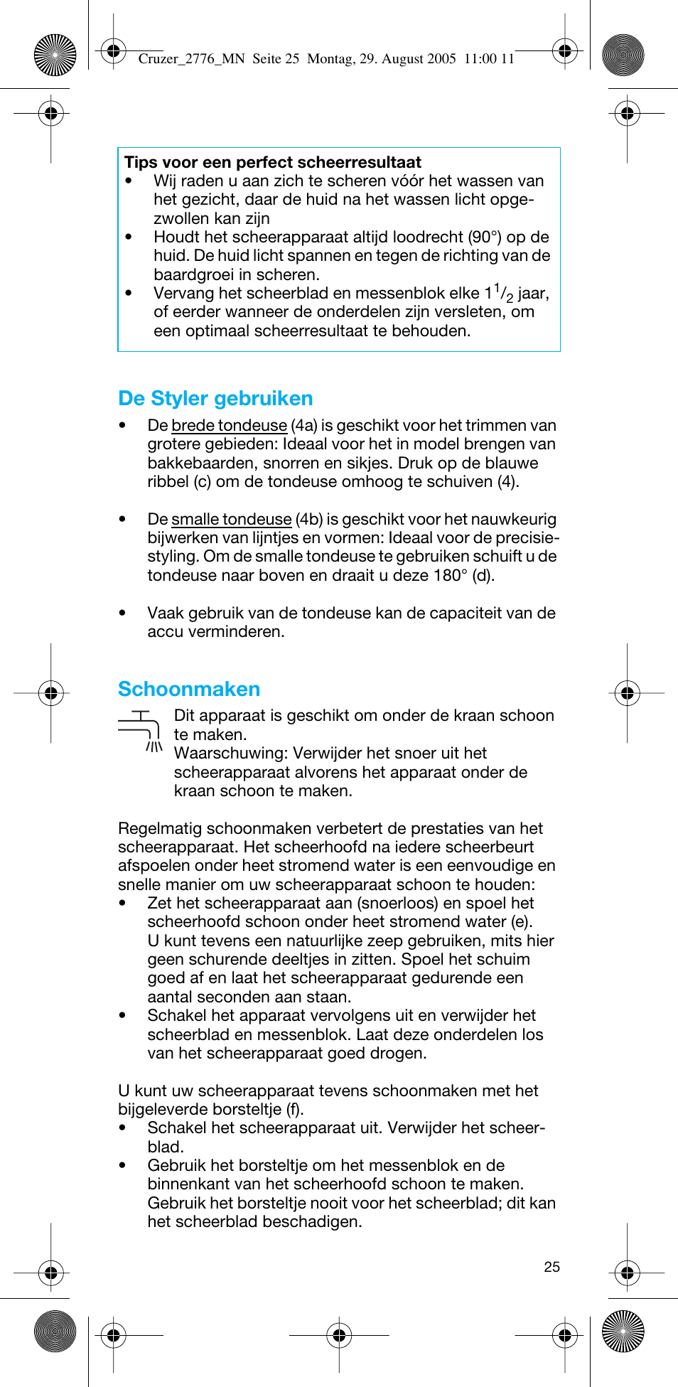 De styler gebruiken, Schoonmaken | Braun 2776 CruZer2 User Manual | Page 24 / 59