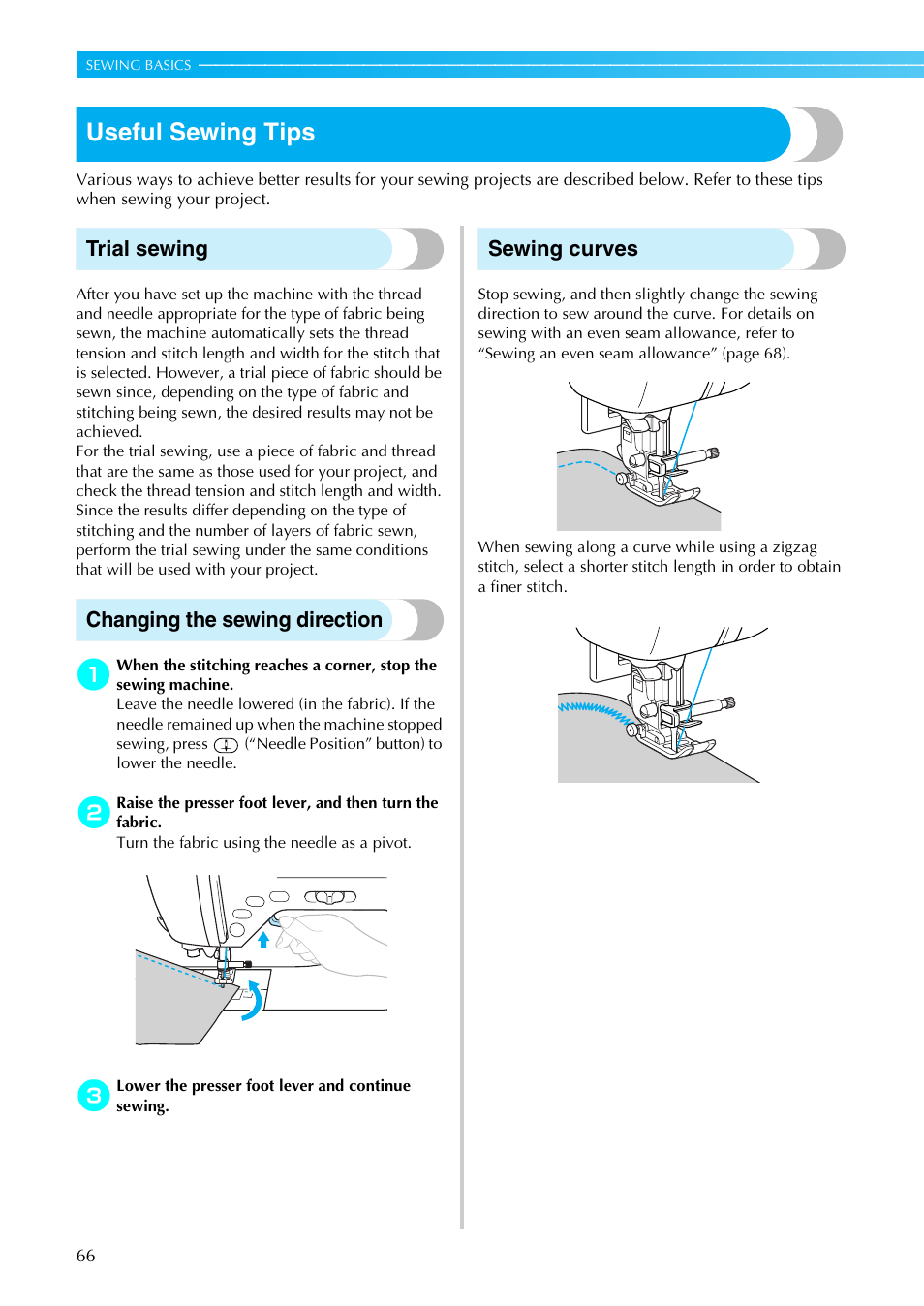 Useful sewing tips, Trial sewing, Changing the sewing direction | Sewing curves | Brother PC660LA User Manual | Page 68 / 176