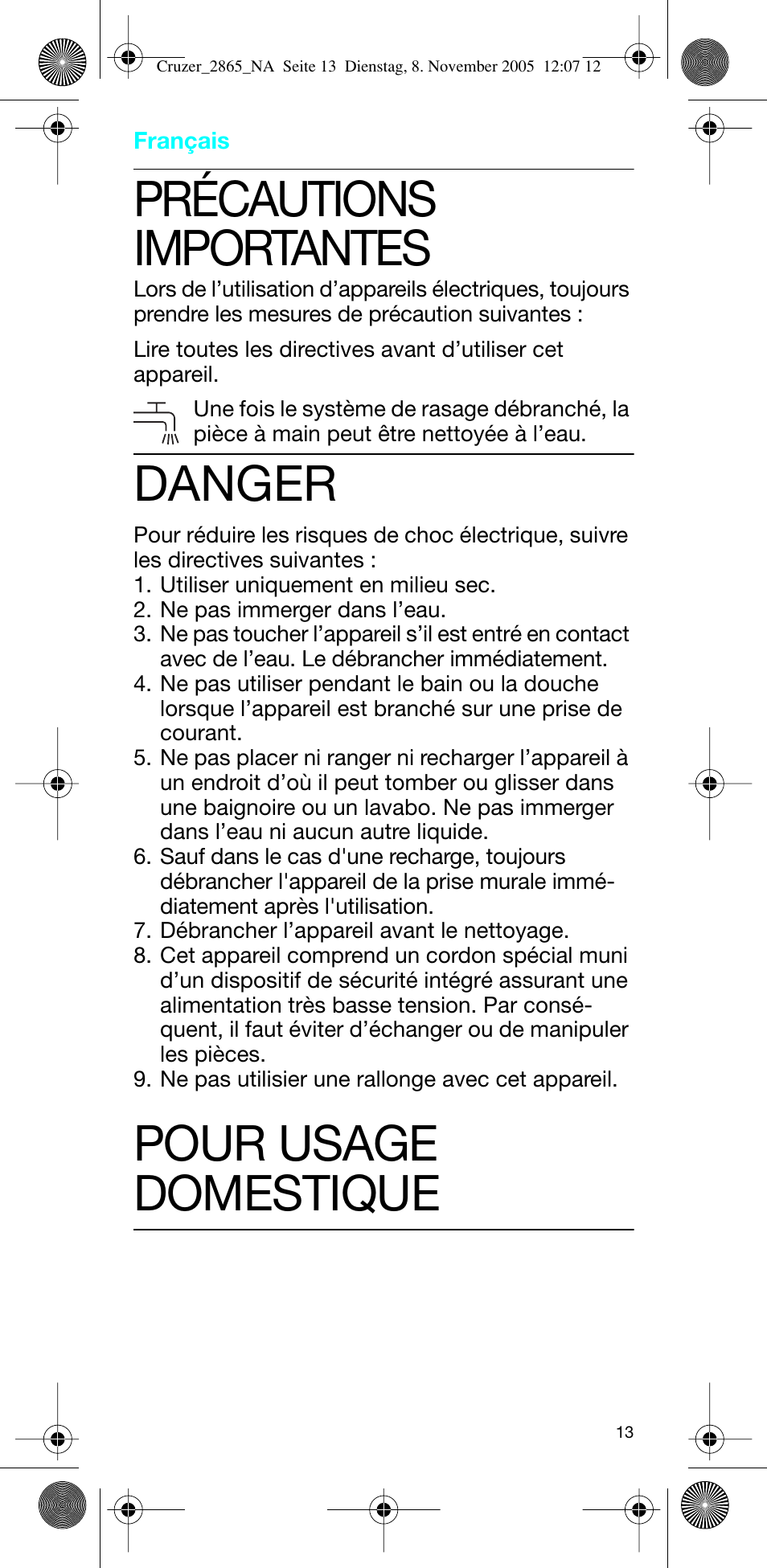 Précautions importantes, Danger, Pour usage domestique | Braun 2865 Cruzer3 User Manual | Page 12 / 23