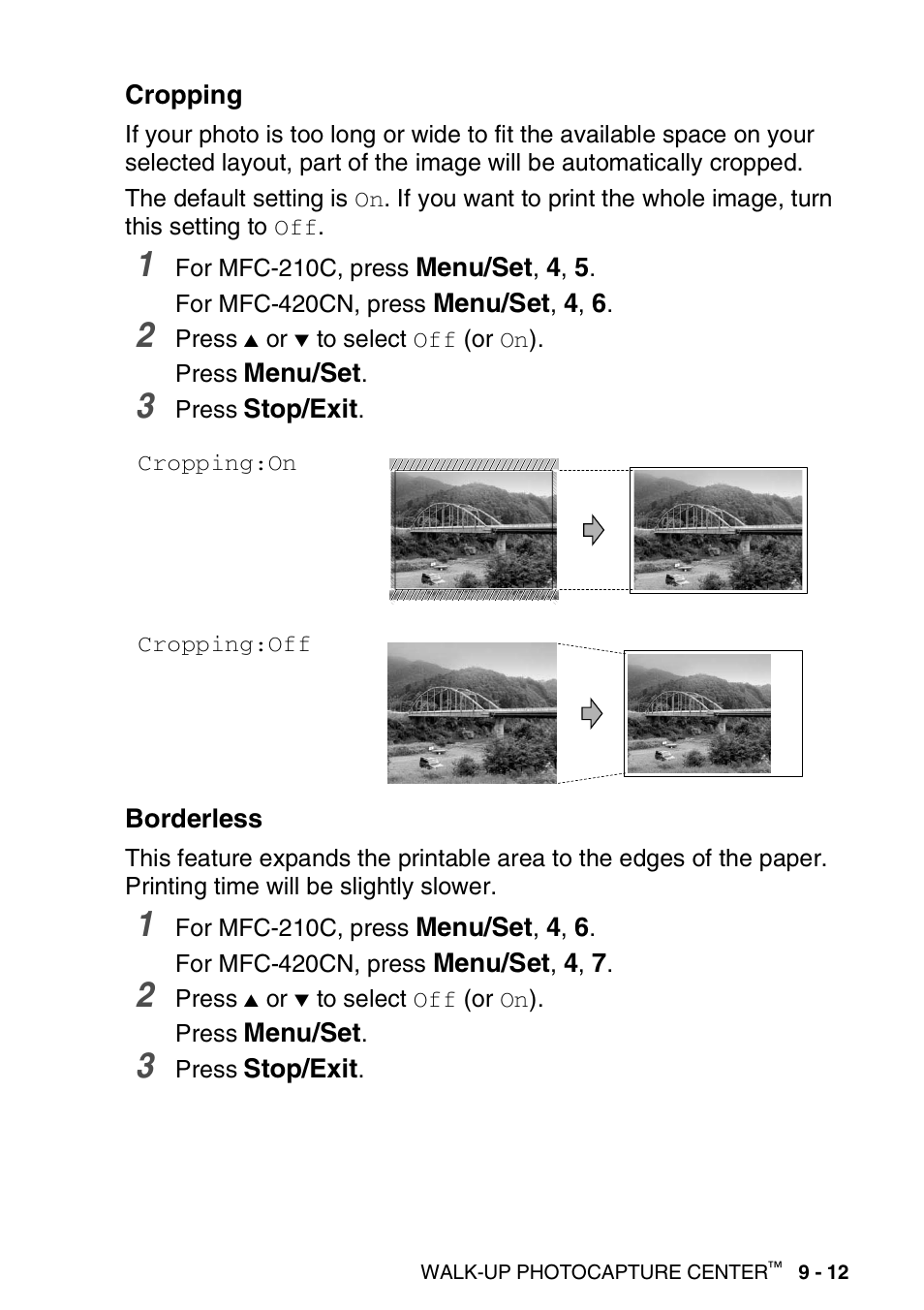 Cropping, Borderless, Cropping -12 borderless -12 | Menu/set, Stop/exit, For mfc-210c, press, For mfc-420cn, press, Press, Cropping:on cropping:off, Walk-up photocapture center | Brother MFC-420CN User Manual | Page 109 / 200
