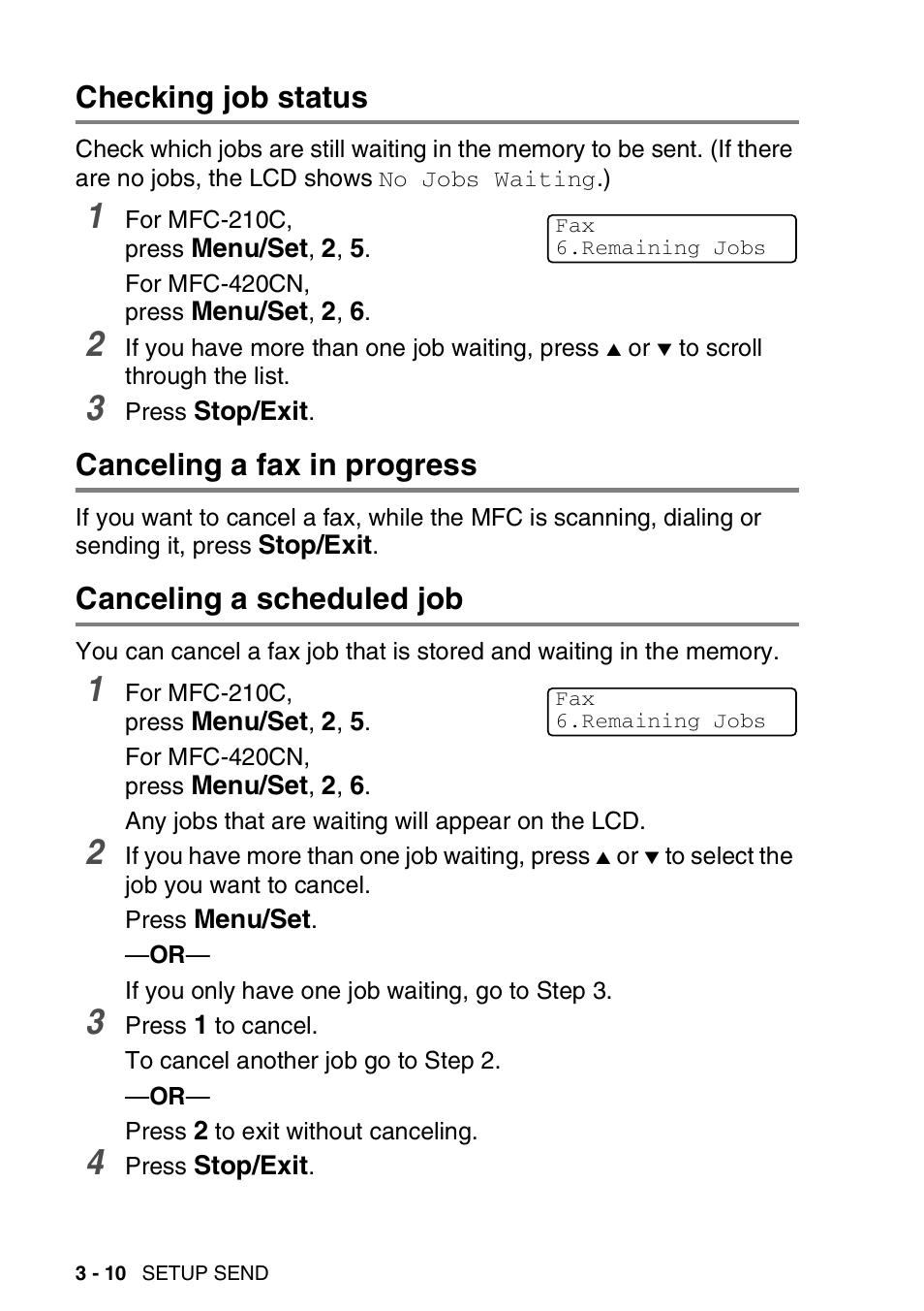 Checking job status, Canceling a fax in progress, Canceling a scheduled job | Brother MFC-420CN User Manual | Page 56 / 200
