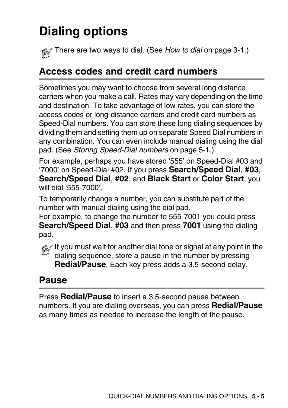 Dialing options, Access codes and credit card numbers, Pause | Dialing options -5, Access codes and credit card numbers -5 pause -5 | Brother MFC-420CN User Manual | Page 71 / 200