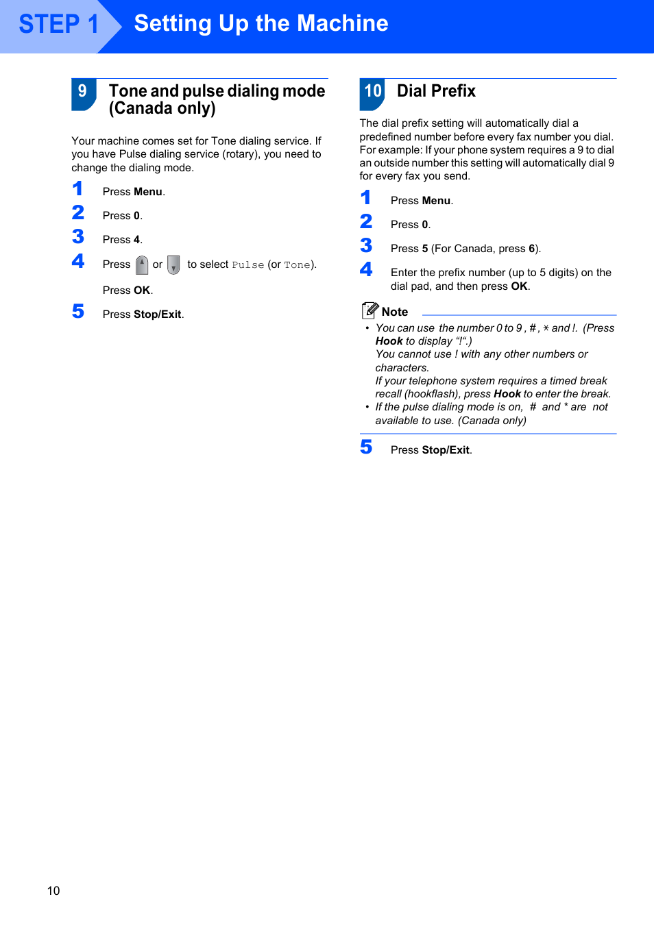 9 tone and pulse dialing mode (canada only), 10 dial prefix, Step 1 | Setting up the machine, 9tone and pulse dialing mode (canada only) | Brother MFC 7840W User Manual | Page 12 / 52