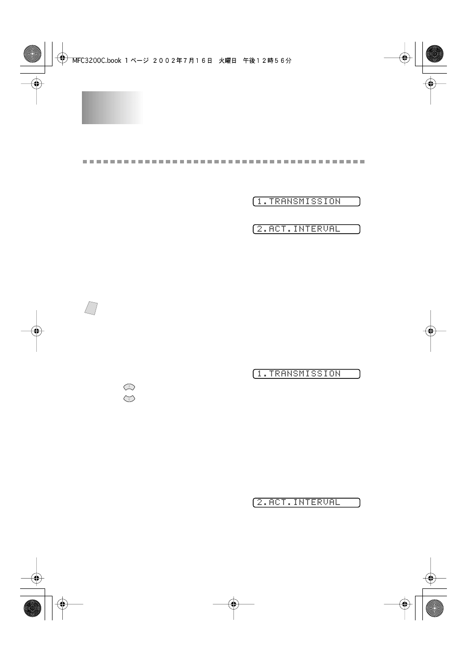 11 printing reports, Mfc settings and activity, Customizing the transmission verification report | Setting the fax activity report interval, Printing reports -1, Mfc settings and activity -1, See chapter 11, Printing reports | Brother MFC-3200C User Manual | Page 102 / 266