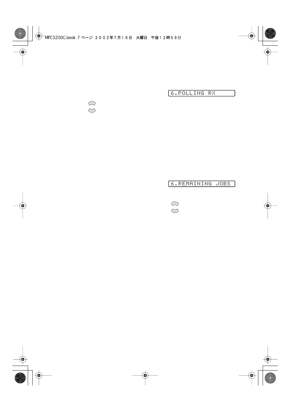 Setting up sequential polling receive, Canceling a scheduled job, Setting up sequential polling receive -7 | Canceling a scheduled job -7 | Brother MFC-3200C User Manual | Page 73 / 266