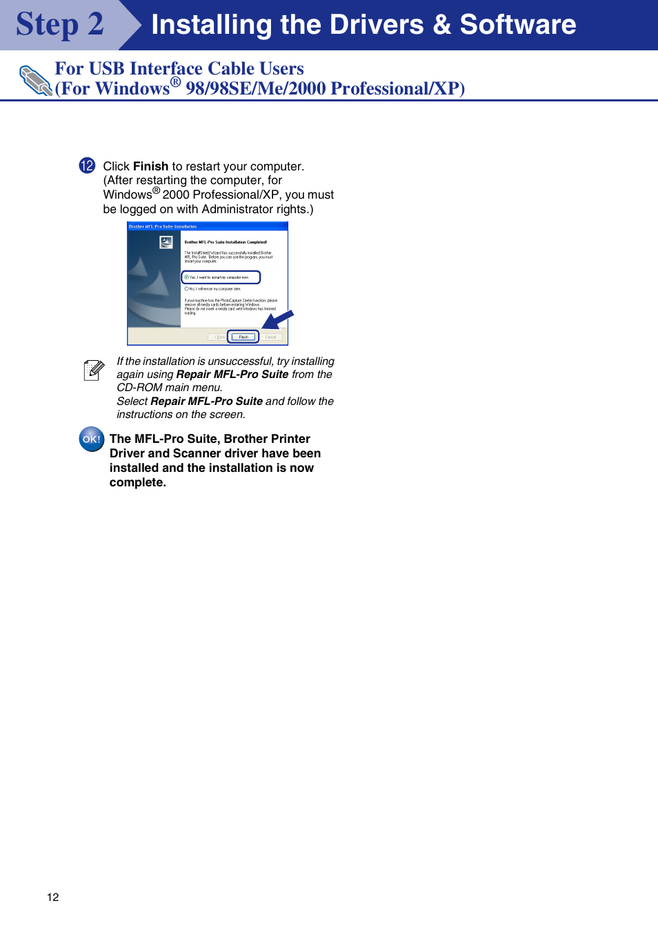 Step 2, Installing the drivers & software, For usb interface cable users (for windows | Brother DCP-7020 User Manual | Page 13 / 31