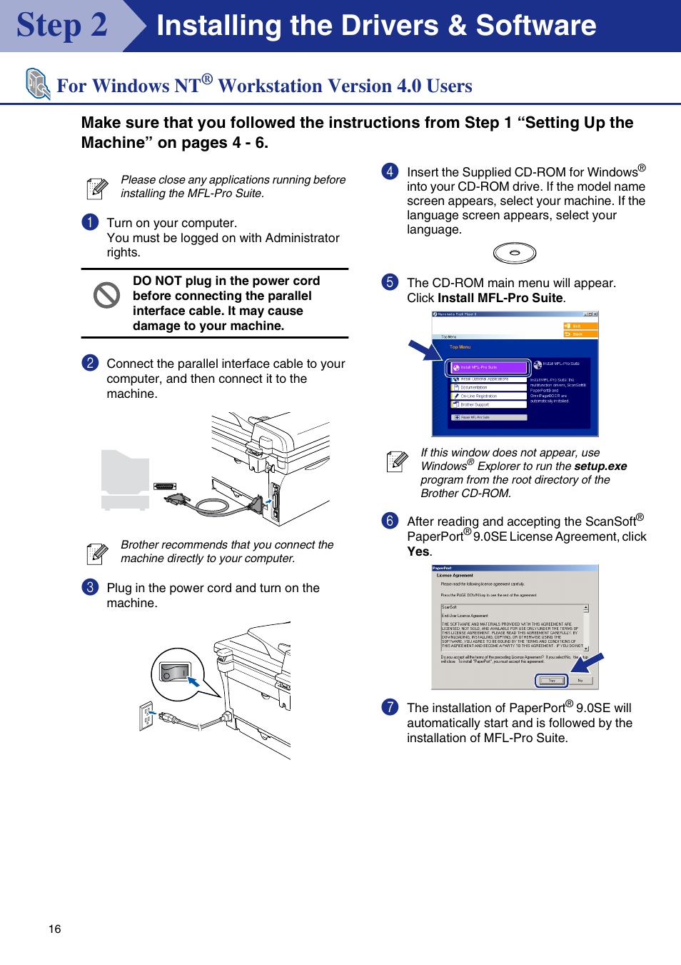 For windows nt® workstation version 4.0 users, For windows nt, Workstation version 4.0 users | Windows nt, For parallel interface cable users), Step 2, Installing the drivers & software | Brother DCP-7020 User Manual | Page 17 / 31