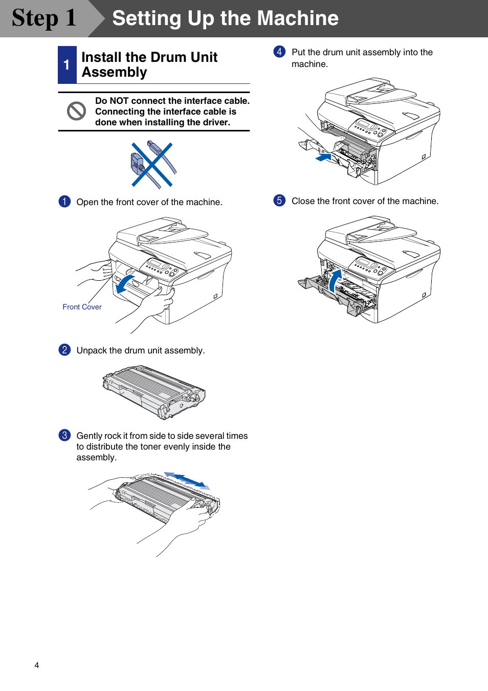 Step1 setting up the machine, 1 install the drum unit assembly, Setting up the machine | Install the drum unit assembly, Step 1, 1install the drum unit assembly | Brother DCP-7020 User Manual | Page 5 / 31