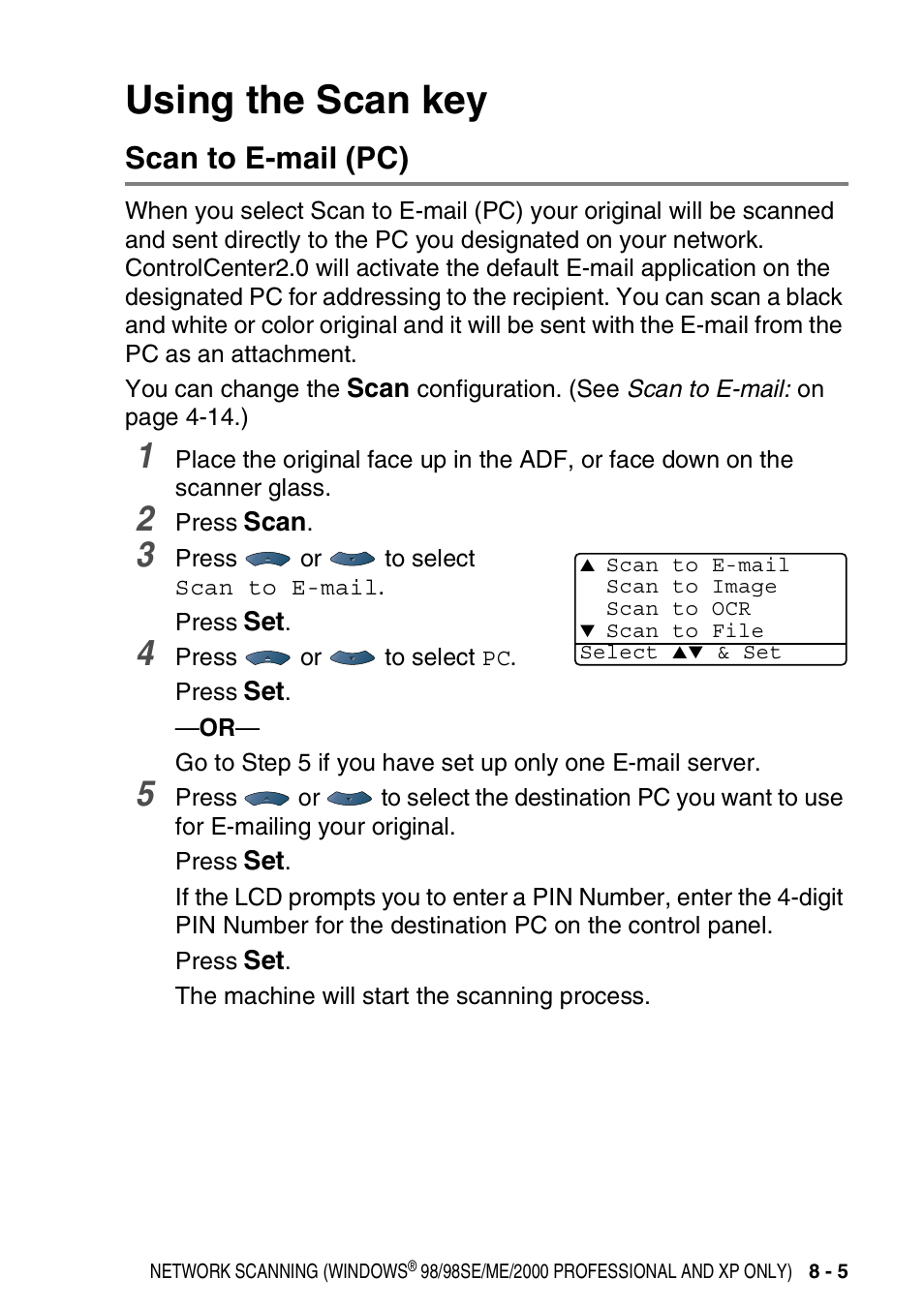 Using the scan key, Scan to e-mail (pc), Using the scan key -5 | Scan to e-mail (pc) -5 | Brother MFC 8840DN User Manual | Page 167 / 178