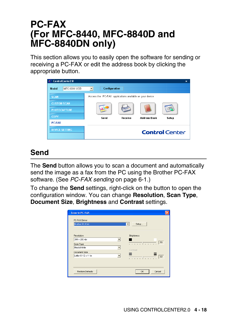 Send, Pc-fax (for mfc-8440, mfc-8840d and, Mfc-8840dn only) -18 | Send -18 | Brother MFC 8840DN User Manual | Page 89 / 178