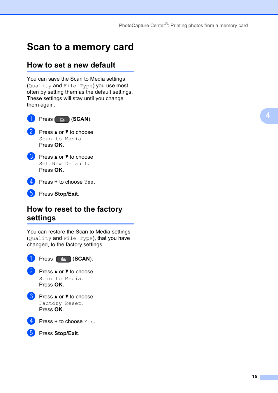 Scan to a memory card, How to set a new default, How to reset to the factory settings | Brother DCP-J125 User Manual | Page 19 / 30