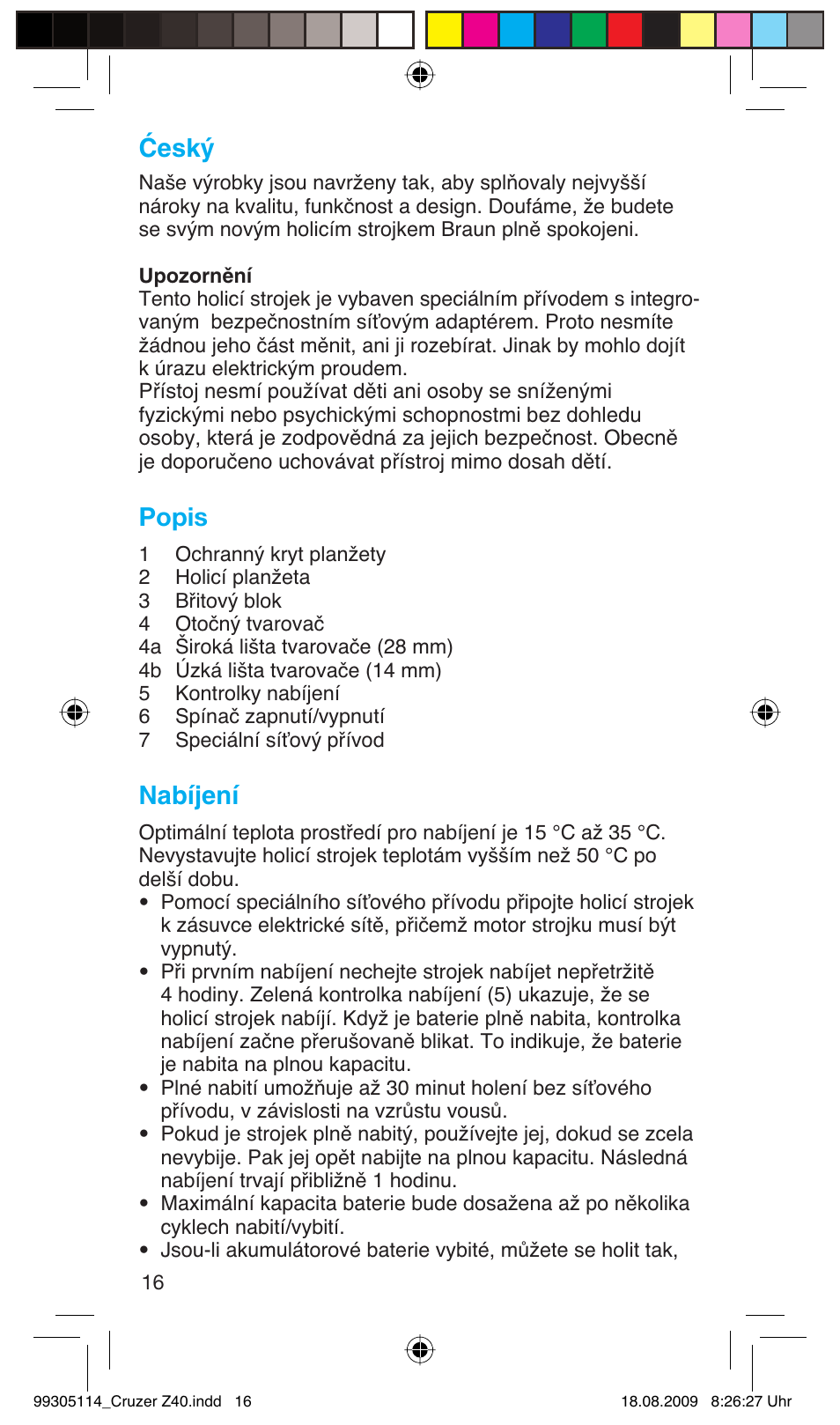 Ćeský, Popis, Nabíjení | Braun Z40 CruZer2 User Manual | Page 15 / 57