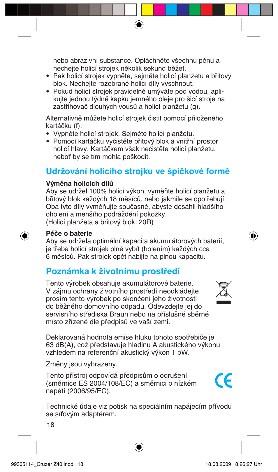 Udržování holicího strojku ve špičkové formě, Poznámka k ïivotnímu prostﬁedí | Braun Z40 CruZer2 User Manual | Page 17 / 57