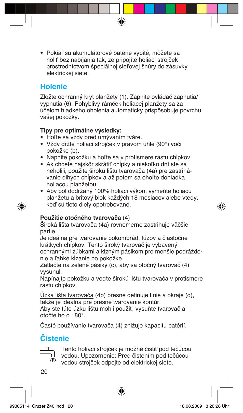 Holenie, Čistenie | Braun Z40 CruZer2 User Manual | Page 19 / 57