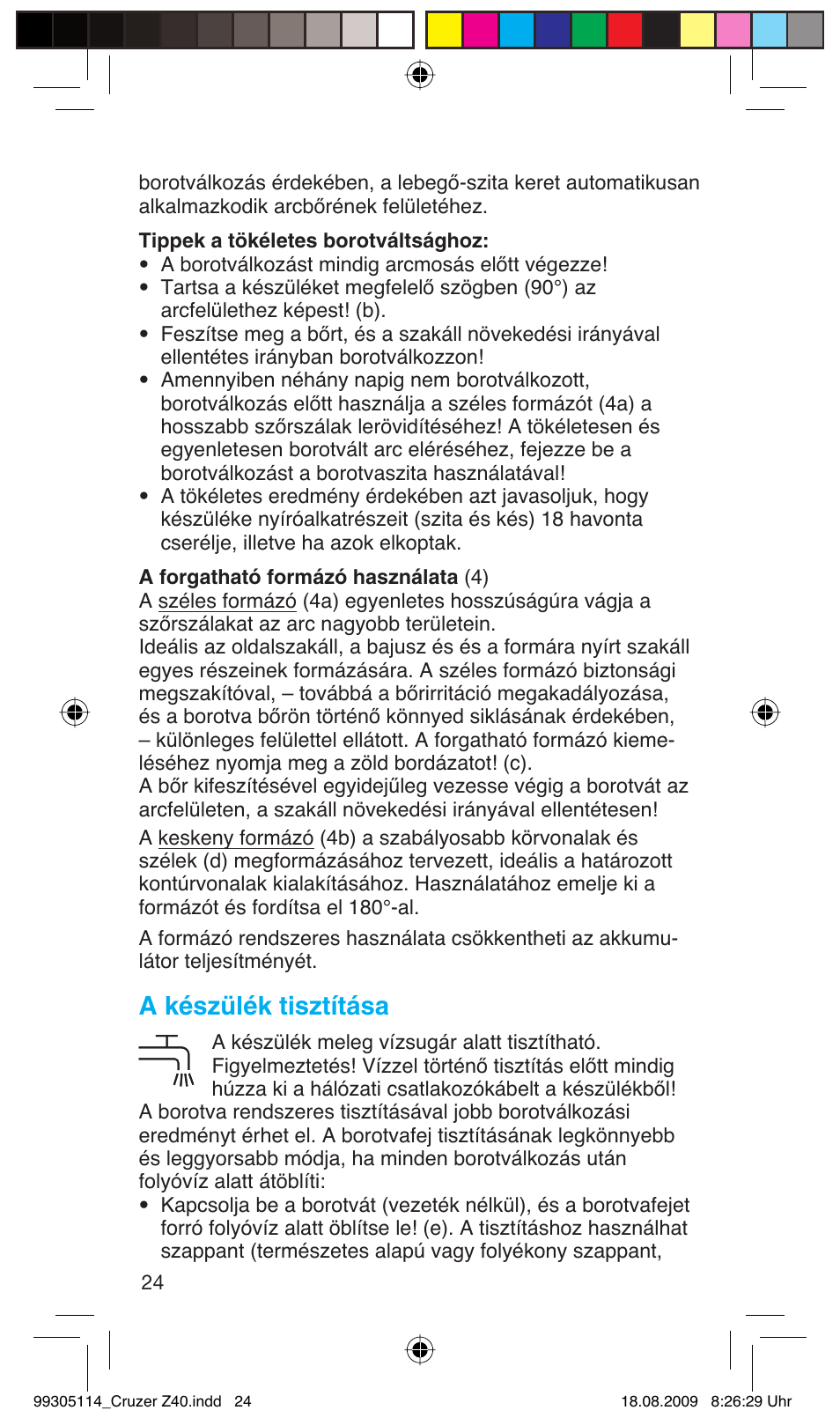 A készülék tisztítása | Braun Z40 CruZer2 User Manual | Page 23 / 57