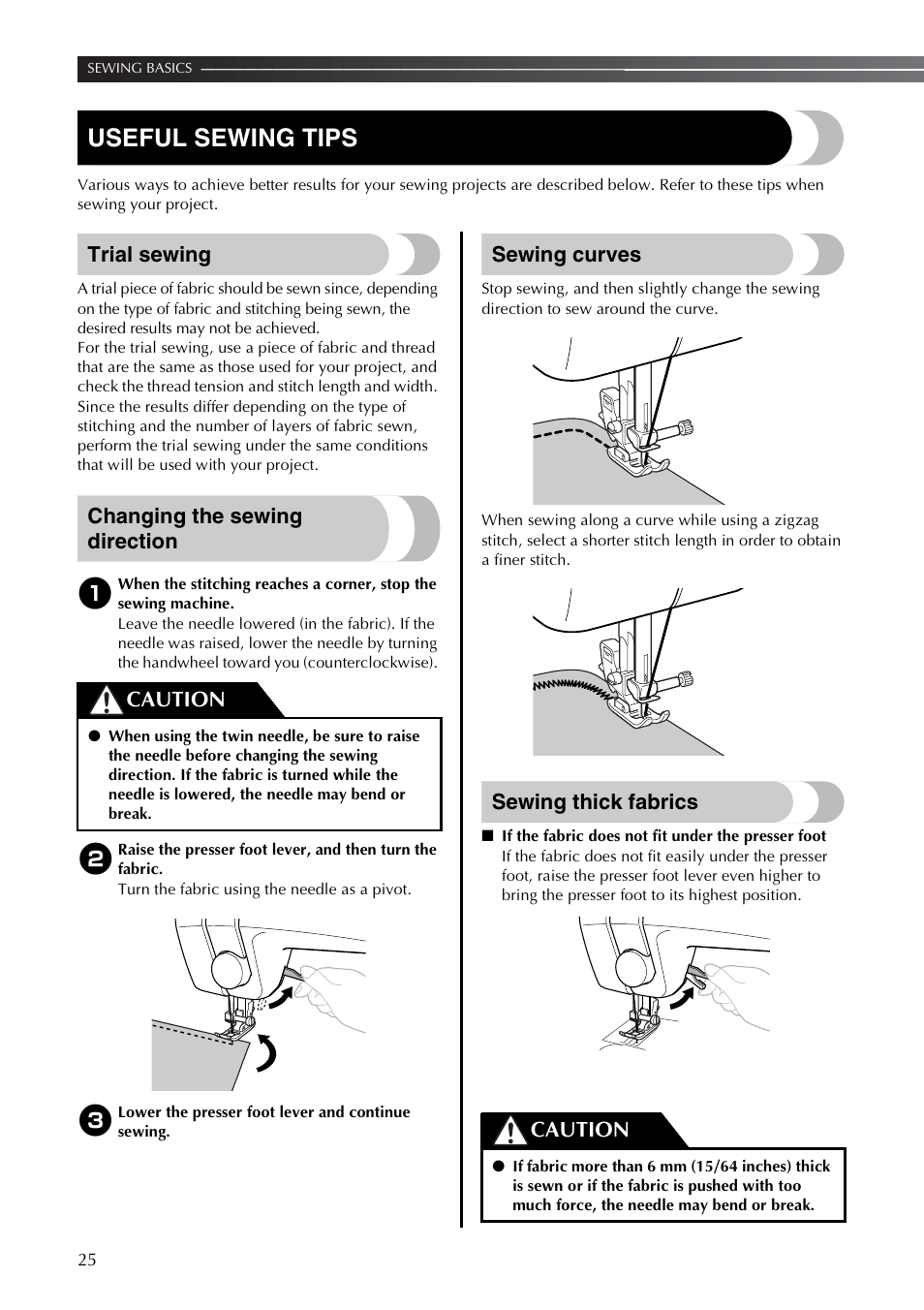Useful sewing tips, Trial sewing, Changing the sewing direction | Sewing curves, Sewing thick fabrics, Caution | Brother LS2350 User Manual | Page 26 / 96