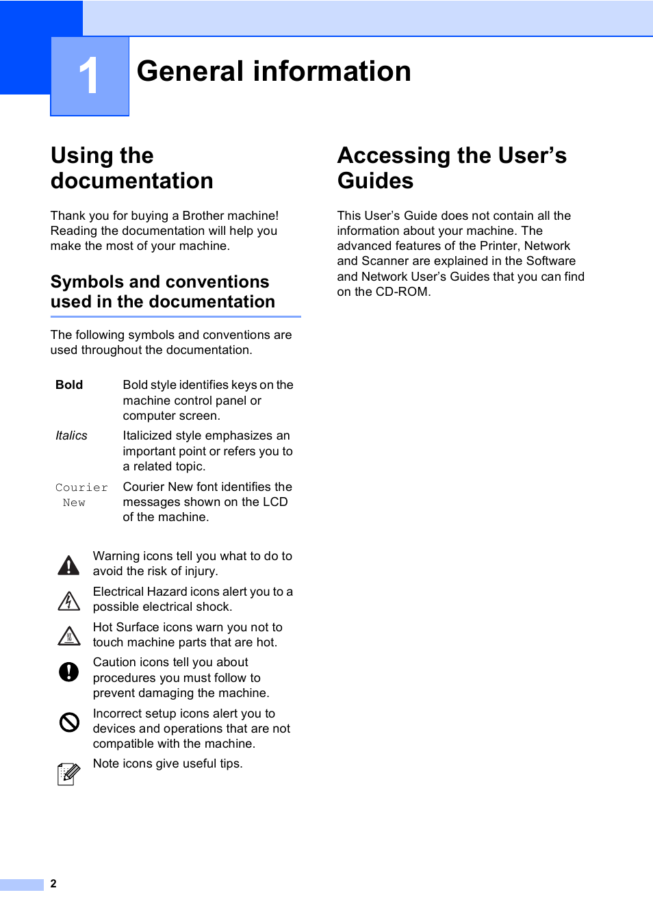 1 general information, Using the documentation, Symbols and conventions used in the documentation | Accessing the user’s guides, General information | Brother DCP 9040CN User Manual | Page 14 / 167