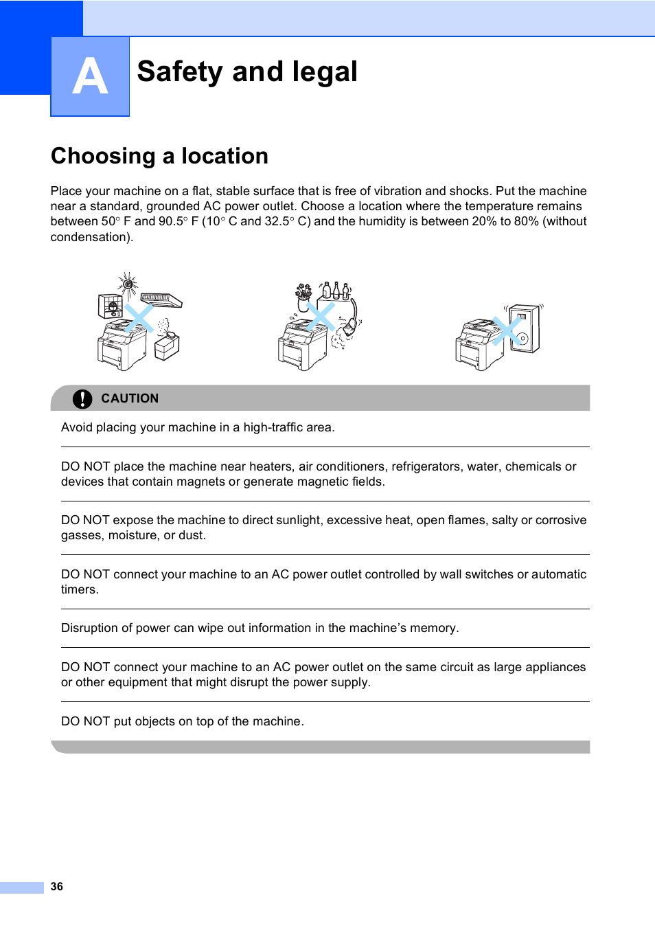 A safety and legal, Choosing a location, Safety and legal | Avoid placing your machine in a high-traffic area, Do not put objects on top of the machine | Brother DCP 9040CN User Manual | Page 48 / 167