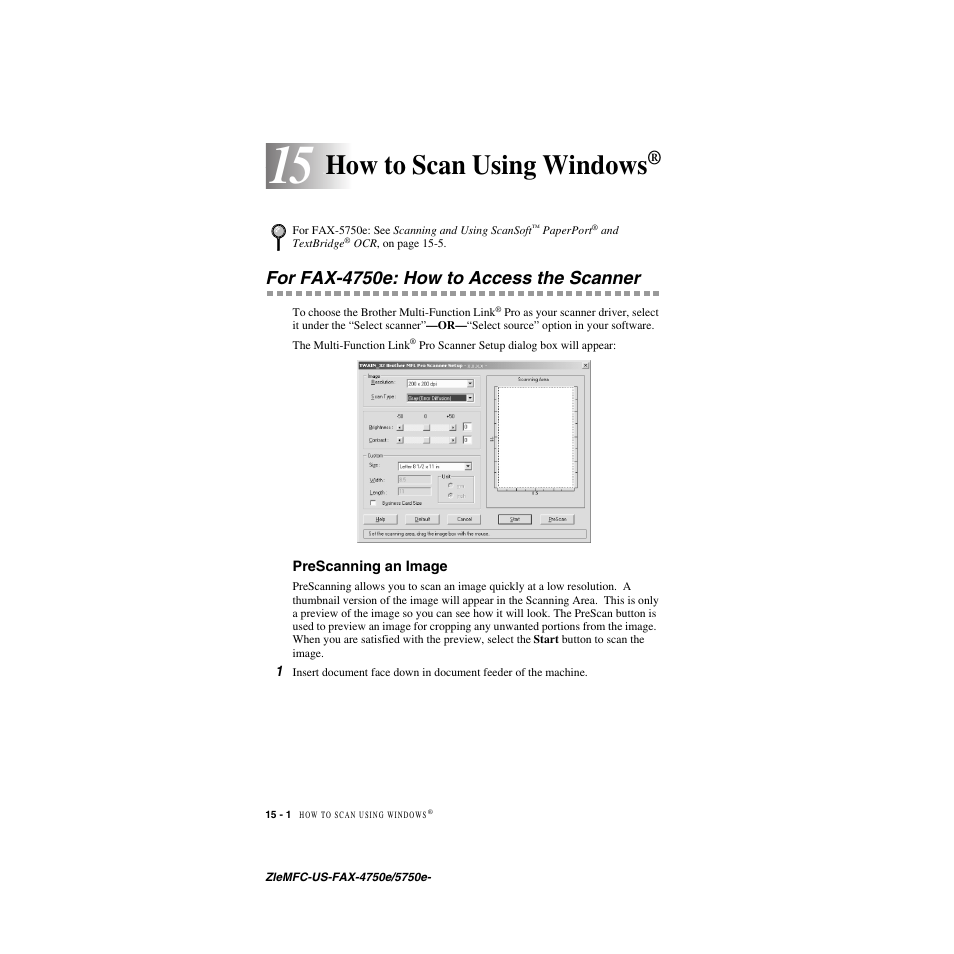 15 how to scan using windows, For fax-4750e: how to access the scanner, Prescanning an image | How to scan using windows, For fax-4750e: how to access the scanner -1, Prescanning an image -1 | Brother FAX-5750e User Manual | Page 139 / 231