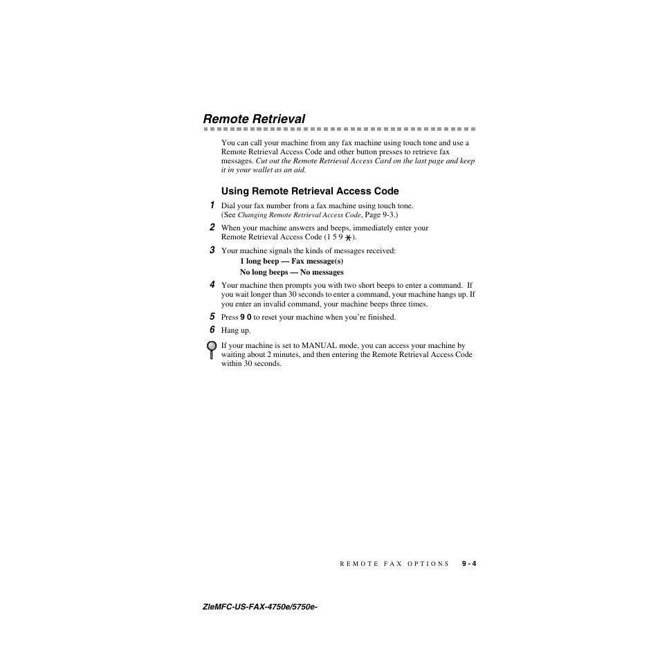 Remote retrieval, Using remote retrieval access code, Remote retrieval -4 | Using remote retrieval access code -4 | Brother FAX-5750e User Manual | Page 90 / 231