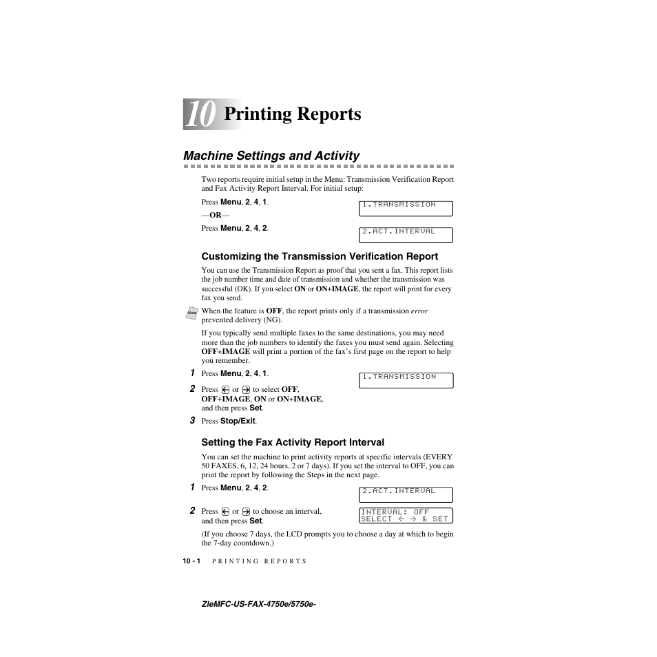 10 printing reports, Machine settings and activity, Customizing the transmission verification report | Setting the fax activity report interval, Printing reports -1, Machine settings and activity -1, Printing reports | Brother FAX-5750e User Manual | Page 93 / 231