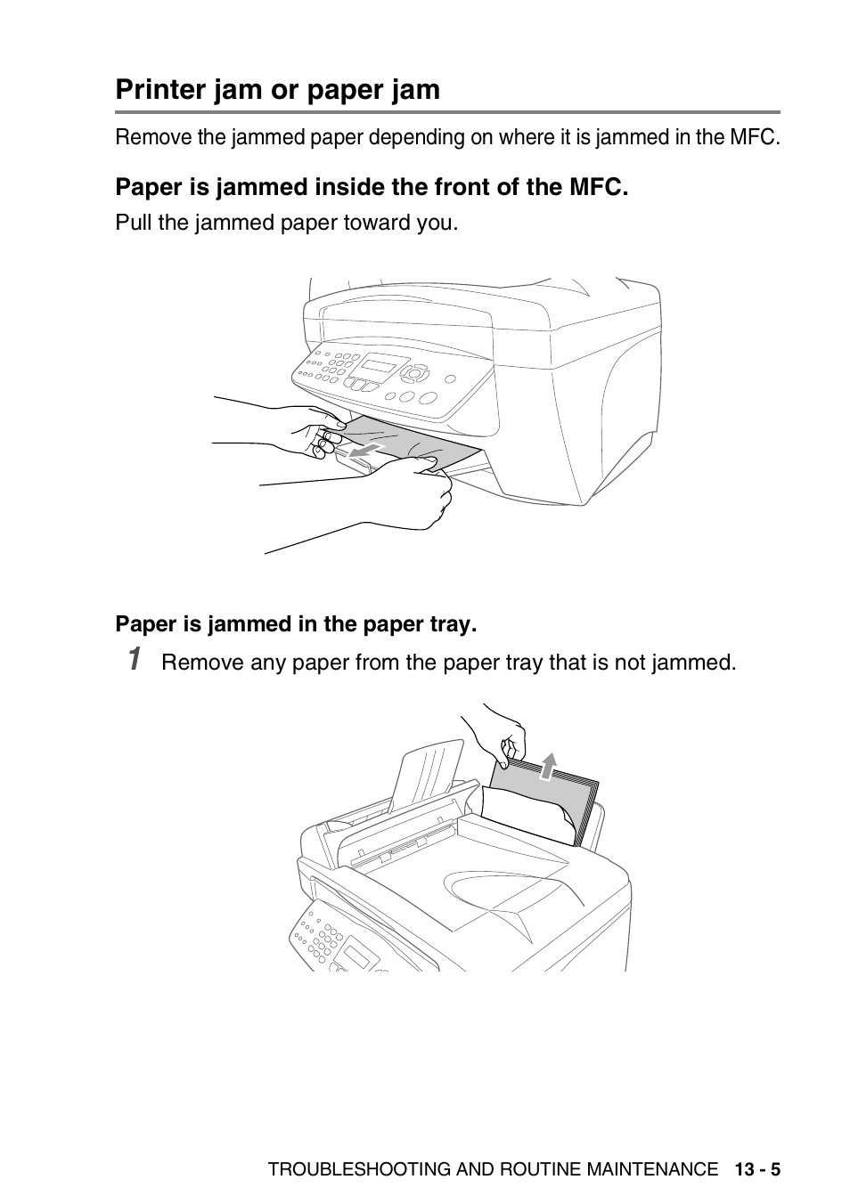Printer jam or paper jam, Paper is jammed inside the front of the mfc, Printer jam or paper jam -5 | Paper is jammed inside the front of the mfc -5 | Brother MFC-3420C User Manual | Page 152 / 191
