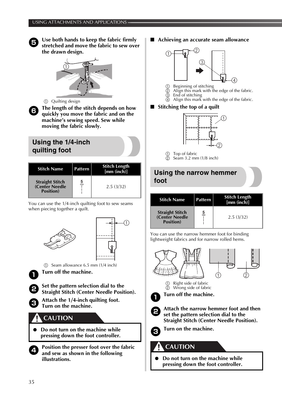 Using the 1/4-inch quilting foot, Using the narrow hemmer foot, Caution | Brother SB170 User Manual | Page 36 / 92
