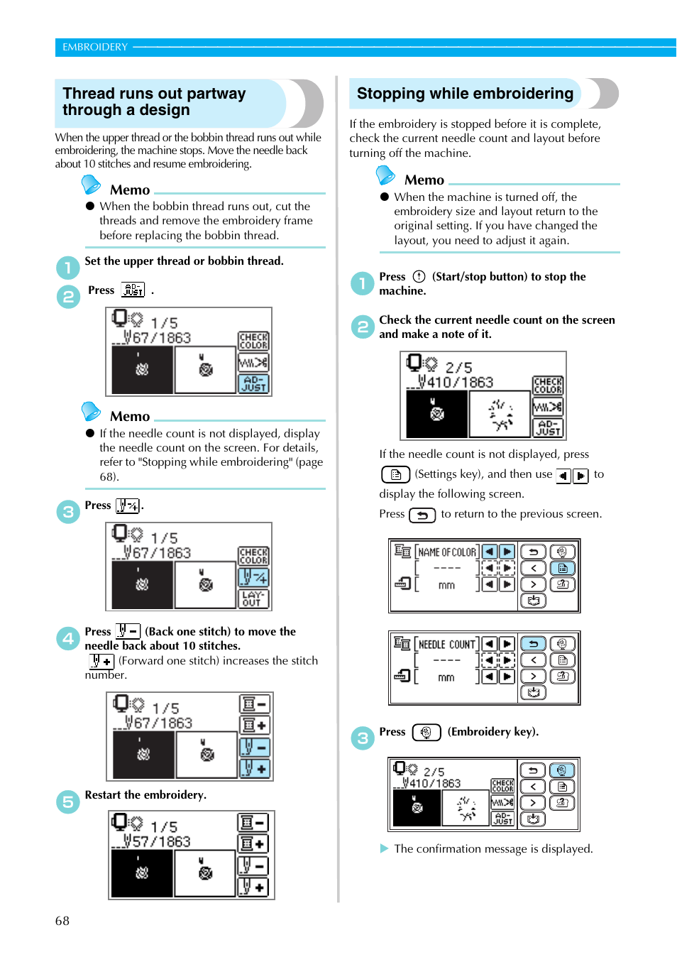 Thread runs out partway through a design, Stopping while embroidering | Brother SB7050E User Manual | Page 70 / 96