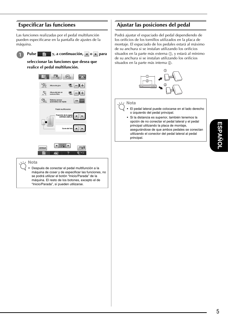 Especificar las funciones, Ajustar las posiciones del pedal, 5e s p añol | Brother Innov-is 6750D User Manual | Page 19 / 28