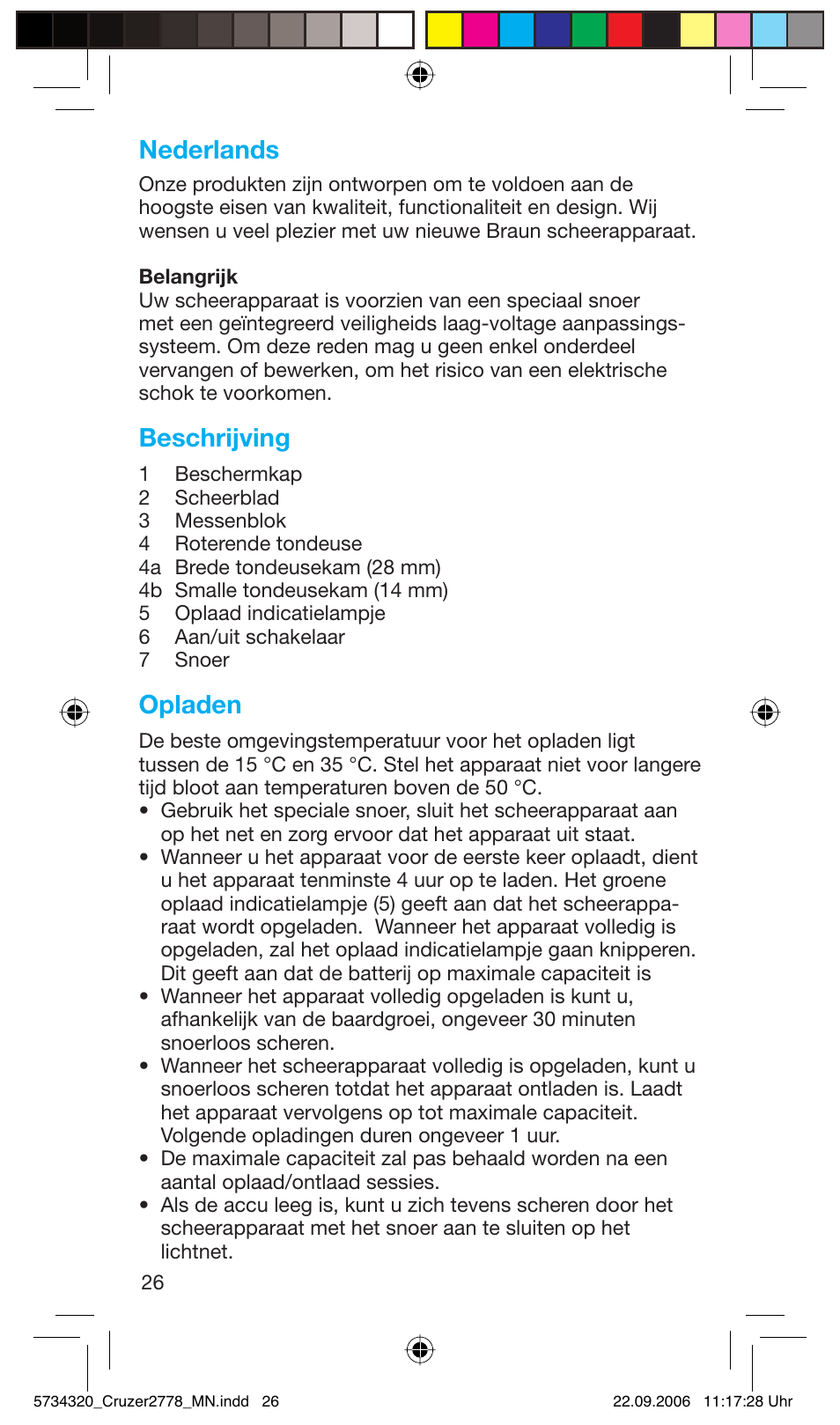 Nederlands, Beschrijving, Opladen | Braun 2778 Cruzer2 User Manual | Page 25 / 55