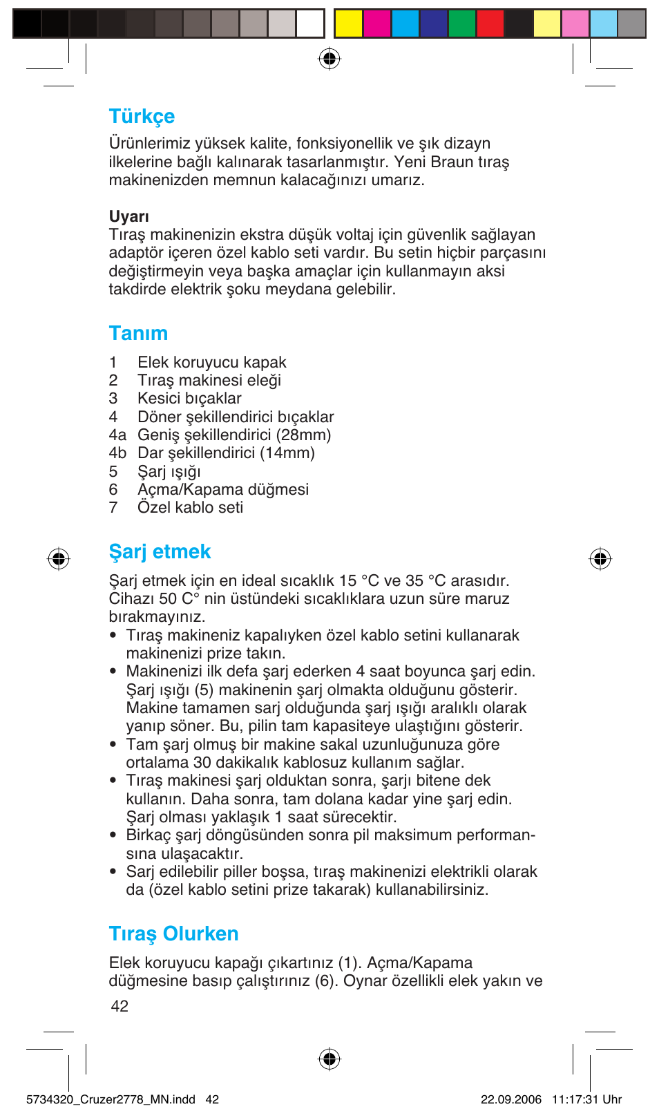 Türkçe, Tanım, Şarj etmek | Tıraş olurken | Braun 2778 Cruzer2 User Manual | Page 41 / 55