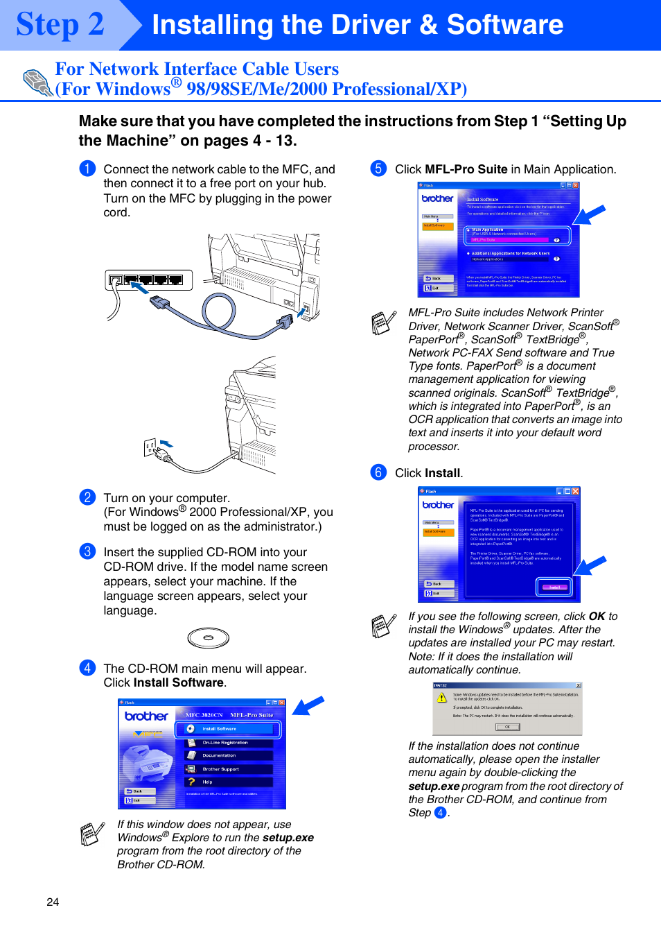 For network interface cable users (for windows, 98/98se/me/2000 professional/xp), Step 2 | Installing the driver & software | Brother MFC-3820CN User Manual | Page 26 / 42