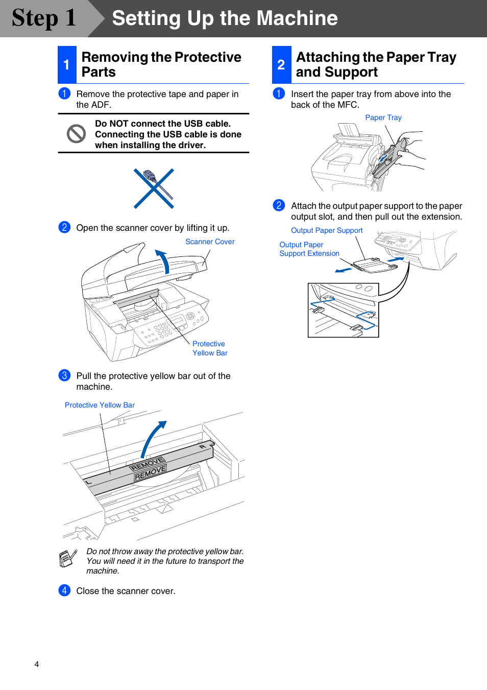 Step1 setting up the machine, 1 removing the protective parts, 2 attaching the paper tray and support | Setting up the machine, Removing the protective parts, Attaching the paper tray and support, Step 1, 1removing the protective parts, 2attaching the paper tray and support | Brother MFC-3820CN User Manual | Page 6 / 42