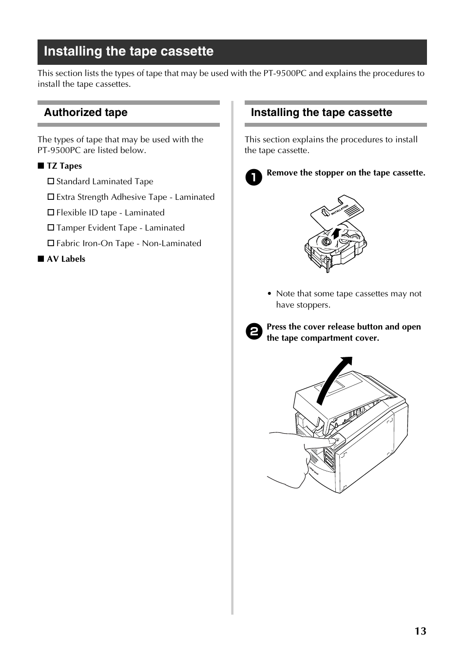 Installing the tape cassette, Authorized tape installing the tape cassette, Authorized tape | Brother PT-9500PC User Manual | Page 14 / 62