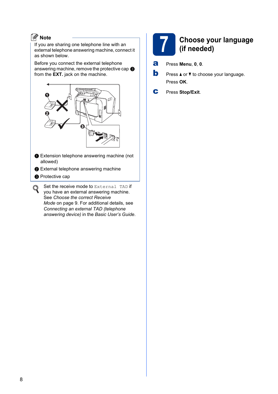 7 choose your language (if needed), Choose your language (if needed) | Brother MFC-7240 User Manual | Page 8 / 20