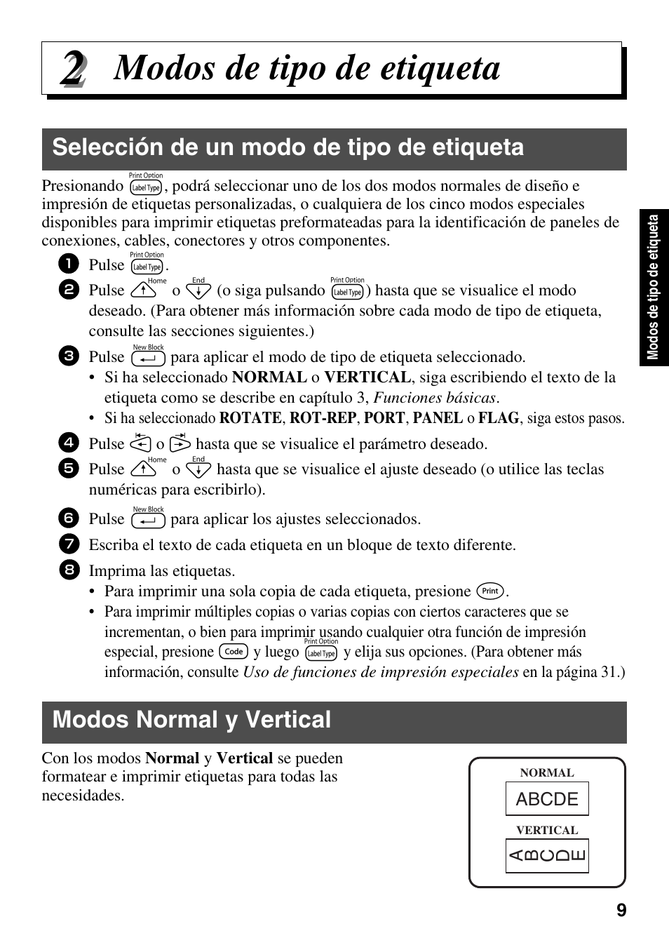 Modos de tipo de etiqueta, Selección de un modo de tipo de etiqueta, Modos normal y vertical | Brother PT-1600 User Manual | Page 71 / 116