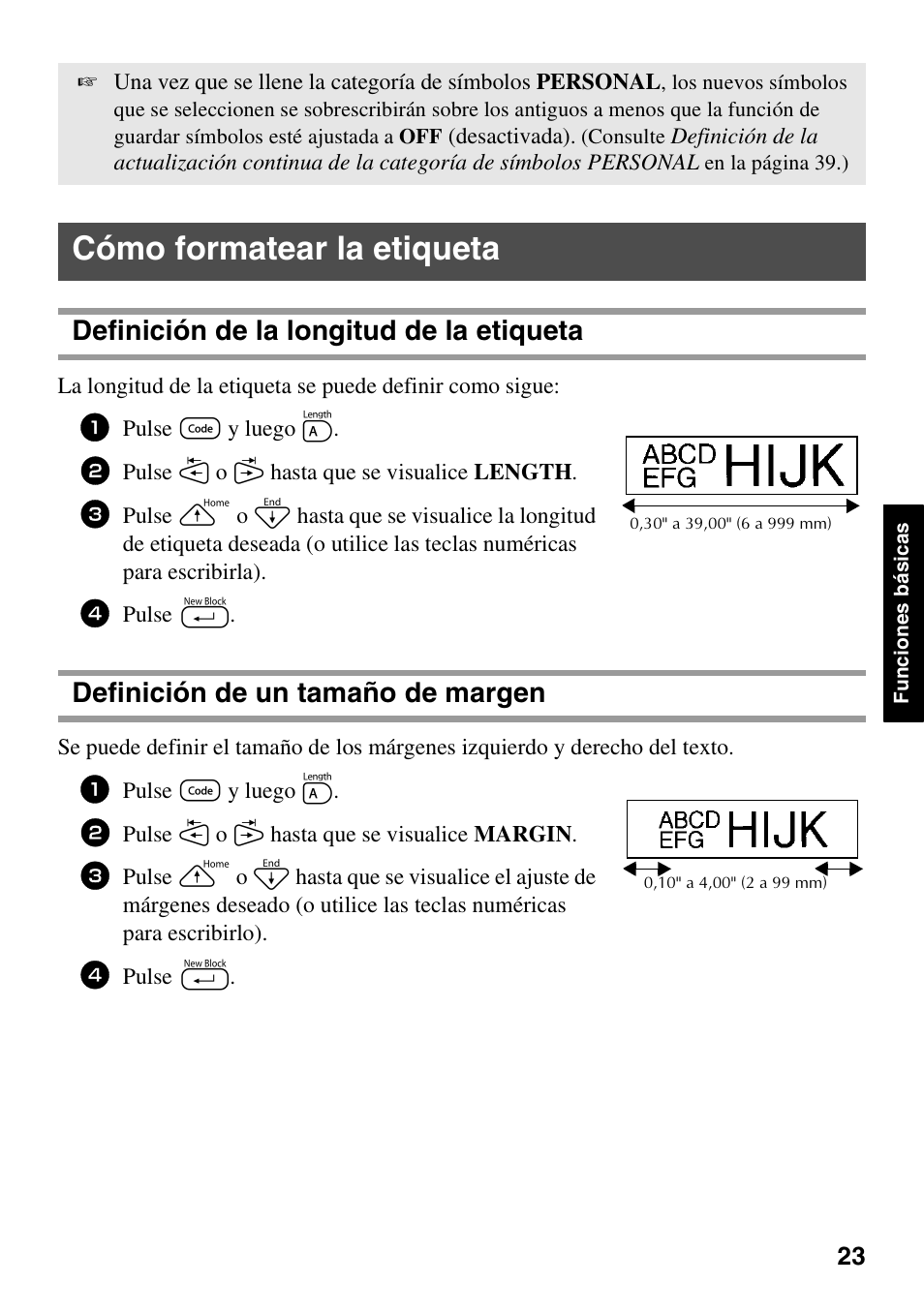 Cómo formatear la etiqueta, Definición de la longitud de la etiqueta, Definición de un tamaño de margen | Brother PT-1600 User Manual | Page 85 / 116