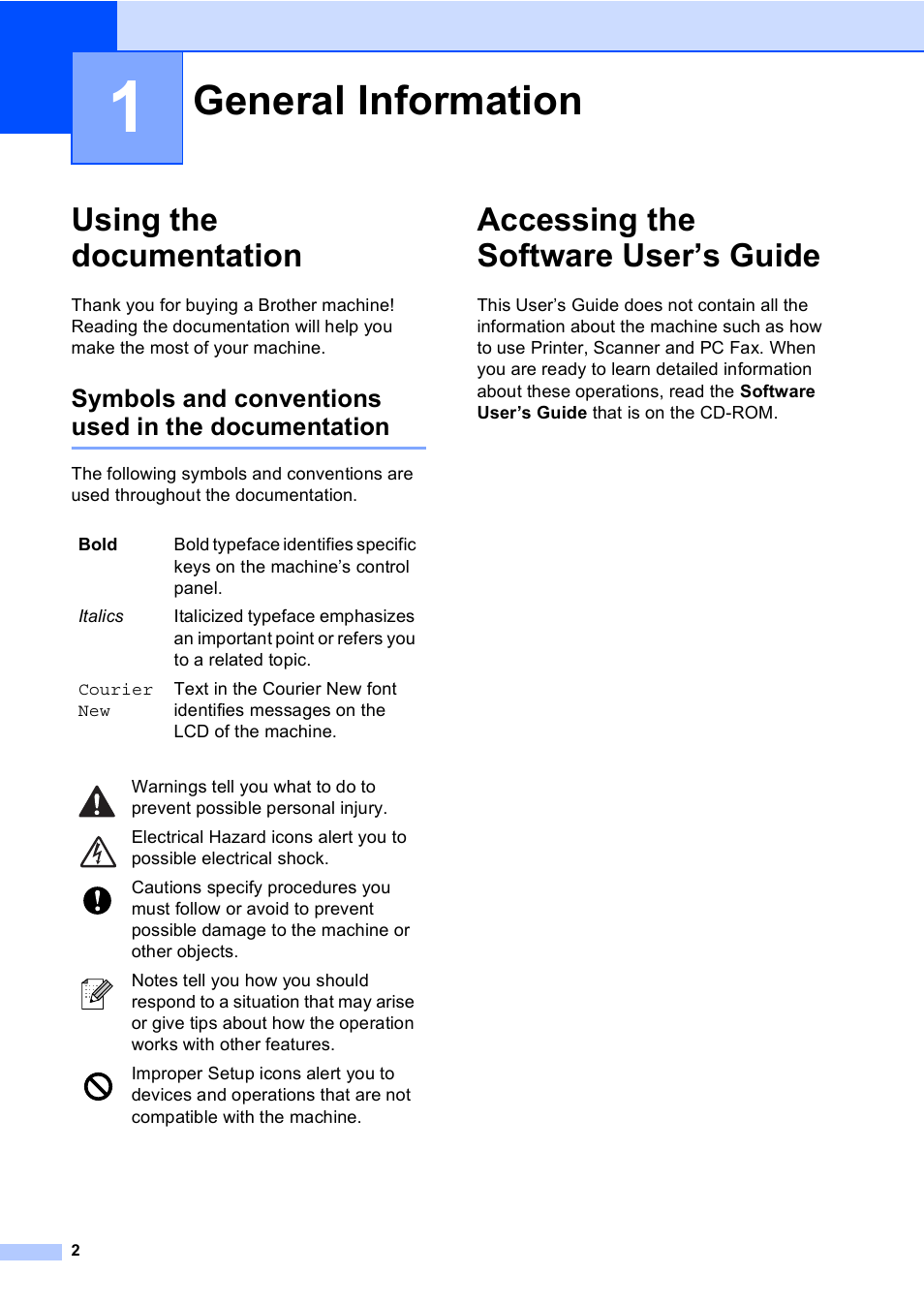 1 general information, Using the documentation, Symbols and conventions used in the documentation | Accessing the software user’s guide, General information | Brother MFC-230C User Manual | Page 18 / 148