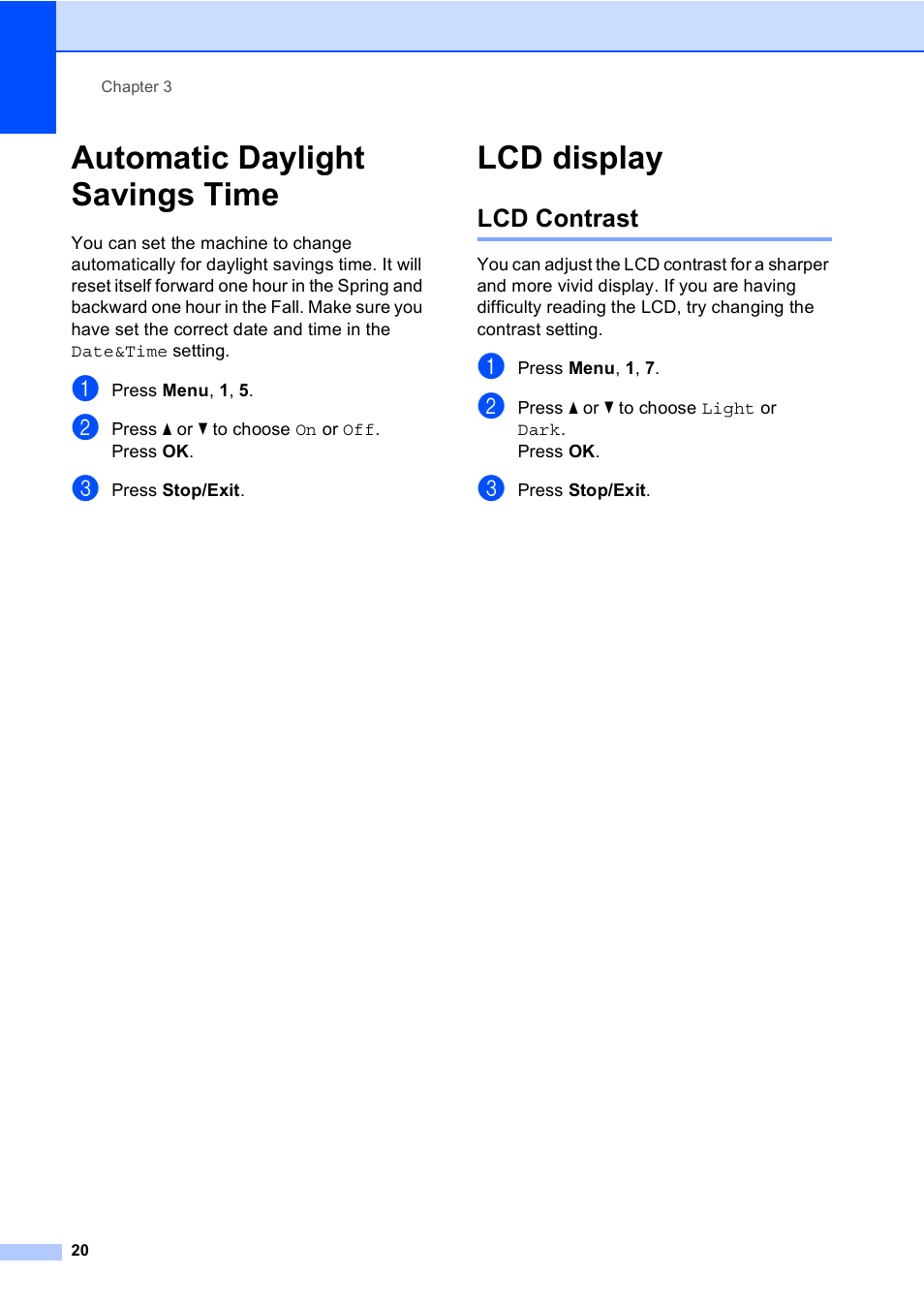 Automatic daylight savings time, Lcd display, Lcd contrast | Automatic daylight savings time lcd display | Brother MFC-230C User Manual | Page 36 / 148