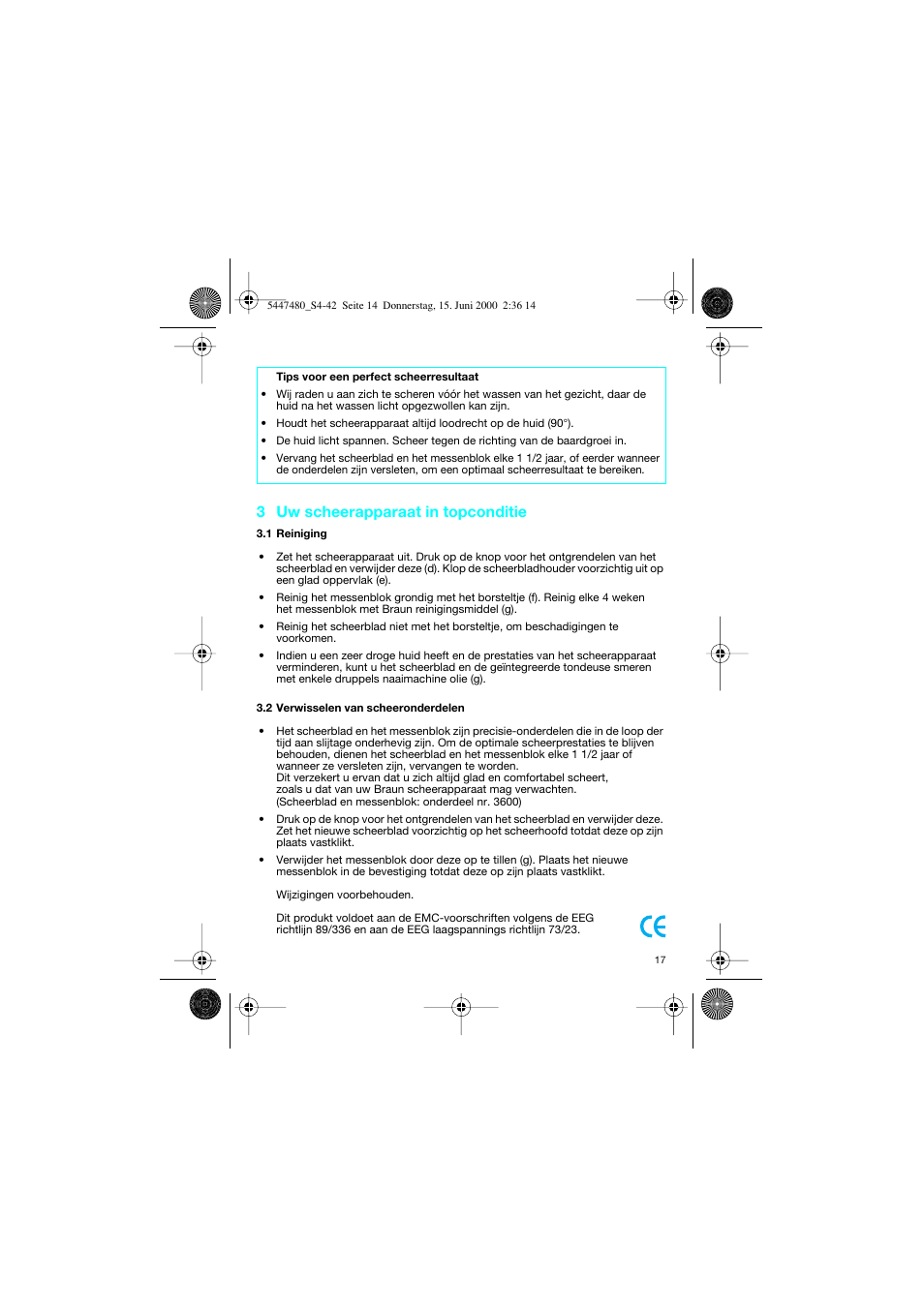 3 uw scheerapparaat in topconditie | Braun 3105-5447 InterFace User Manual | Page 17 / 42