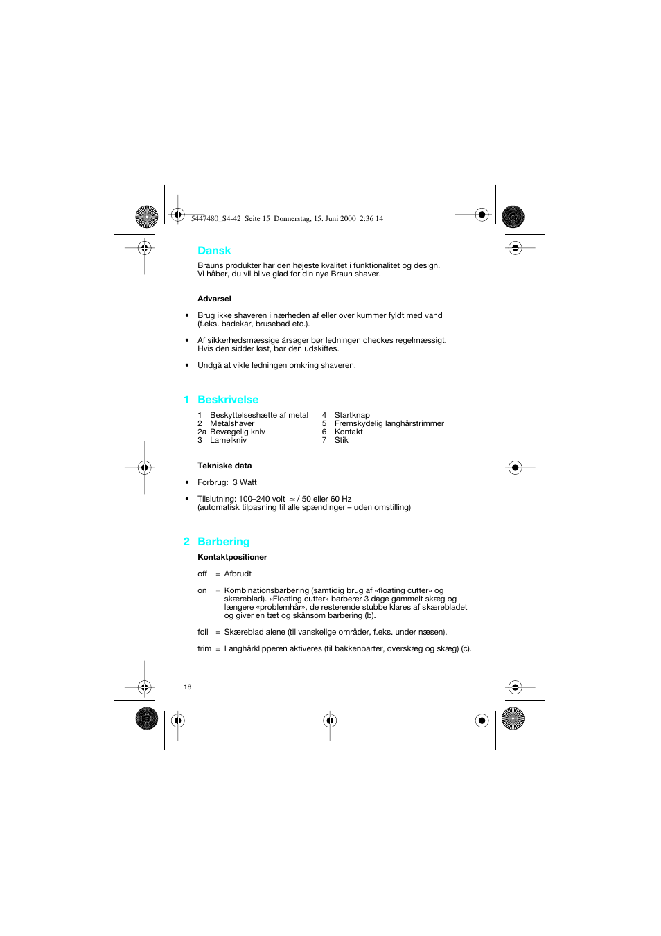 Dansk, 1 beskrivelse, 2 barbering | Braun 3105-5447 InterFace User Manual | Page 18 / 42