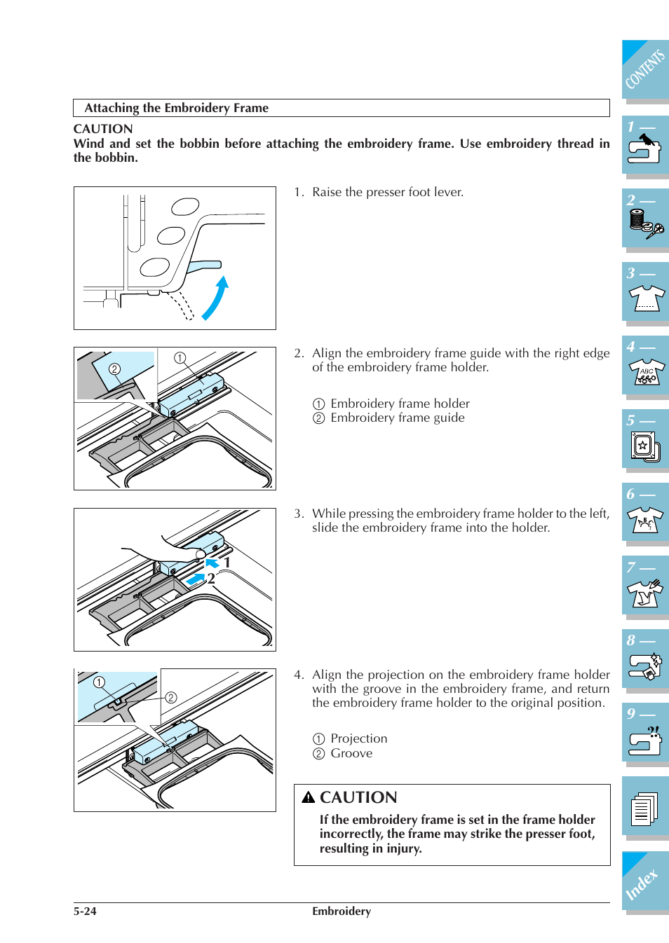 Attaching the embroidery frame -24, Caution | Brother ULT2001 2001N 2001C 2002D 2003D User Manual | Page 199 / 321