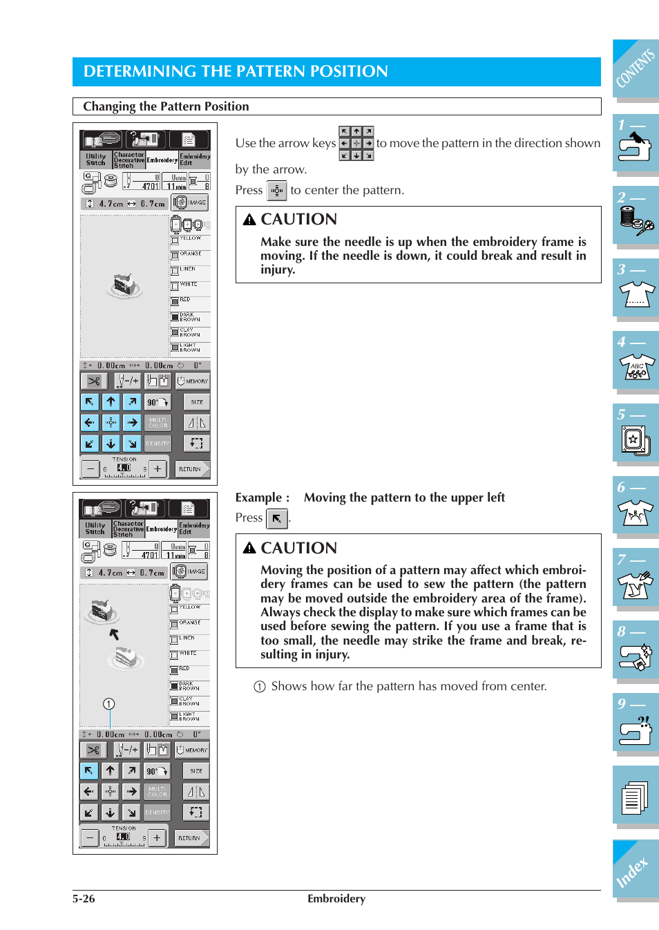 Determining the pattern position -26, Changing the pattern position -26, Determining the pattern position | Caution | Brother ULT2001 2001N 2001C 2002D 2003D User Manual | Page 201 / 321
