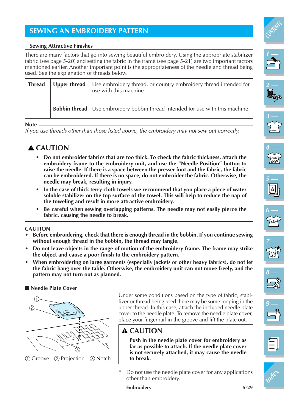 Sewing an embroidery pattern 5-29, Sewing attractive finishes -29, Needle plate cover -29 | P.5-29), Sewing an embroidery pattern, Caution | Brother ULT2001 2001N 2001C 2002D 2003D User Manual | Page 204 / 321