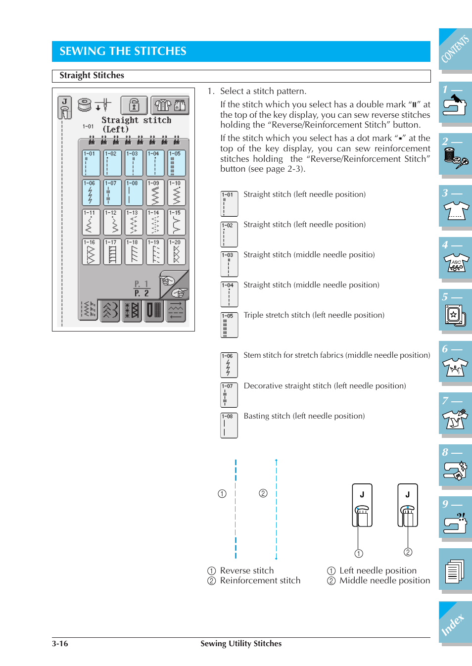 Sewing the stitches -16, Straight stitches -16, Sewing the stitches | Brother ULT2001 2001N 2001C 2002D 2003D User Manual | Page 89 / 321