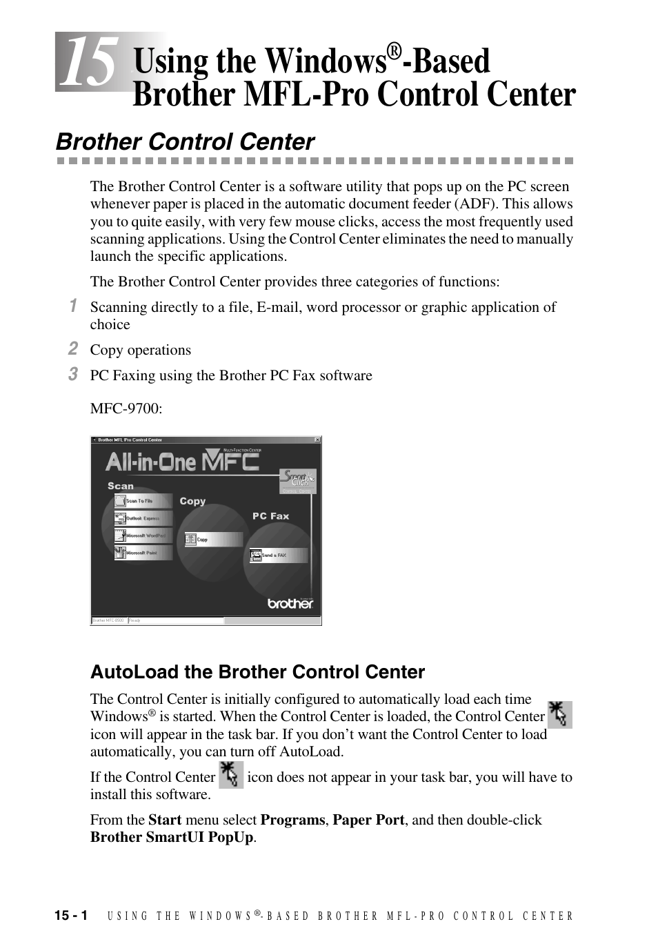 Brother control center, Autoload the brother control center, Using the windows | Based brother mfl-pro control center -1, Brother control center -1, Autoload the brother control center -1, Based brother mfl-pro control center | Brother MFC-9700 User Manual | Page 130 / 228