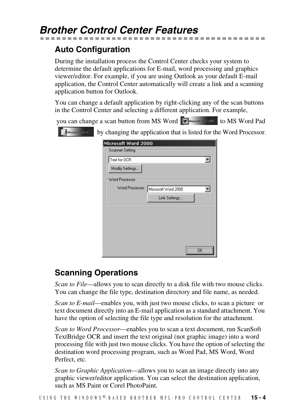 Brother control center features, Auto configuration, Scanning operations | Brother control center features -4, Auto configuration -4 scanning operations -4, Brother control center, Features | Brother MFC-9700 User Manual | Page 133 / 228