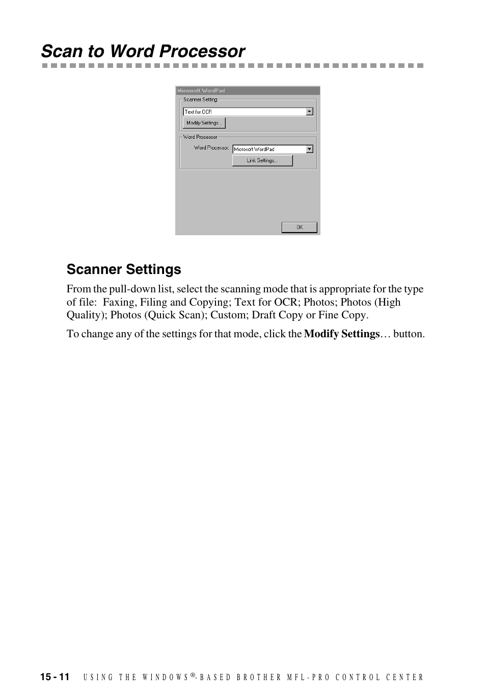 Scan to word processor, Scanner settings, Scan to word processor -11 | Scanner settings -11 | Brother MFC-9700 User Manual | Page 140 / 228