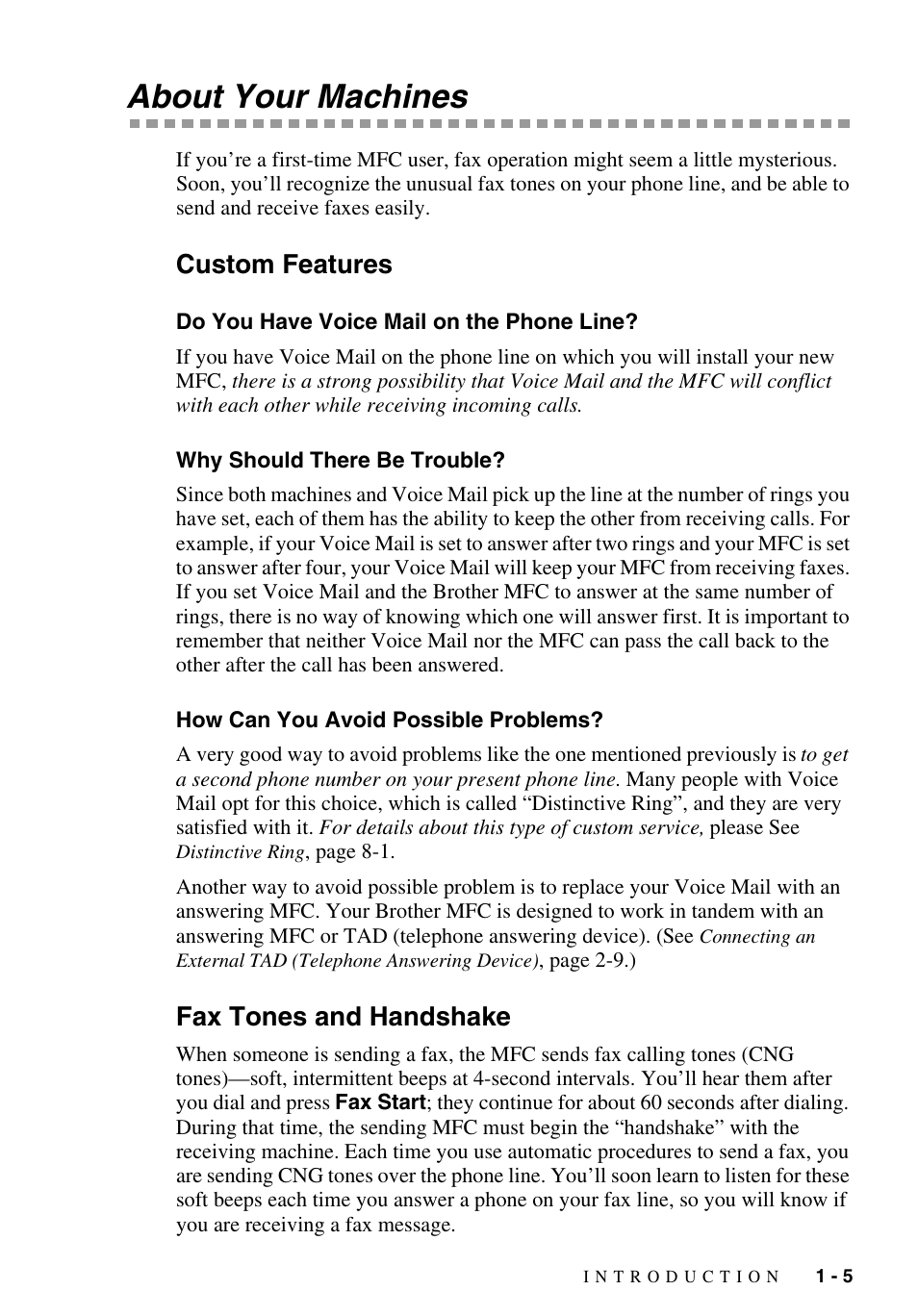 About your machines, Custom features, Do you have voice mail on the phone line | Why should there be trouble, How can you avoid possible problems, Fax tones and handshake, About your machines -5, Custom features -5, Fax tones and handshake -5 | Brother MFC-9700 User Manual | Page 27 / 228